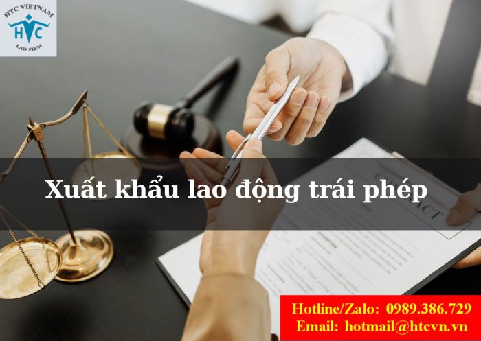 Chế tài xử phạt người lao động đi xuất khẩu lao động trái phép